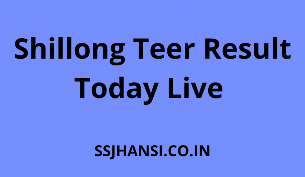 Check Shillong Teer Result Today Live